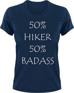 Badass Hiker T-Shirt50% 50%, Adventure, badass, camping, Hike, hiking, Ladies, Mens, rock-climbing, Unisex