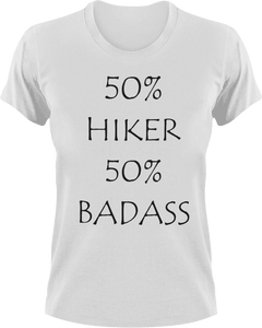 Badass Hiker T-Shirt50% 50%, Adventure, badass, camping, Hike, hiking, Ladies, Mens, rock-climbing, Unisex