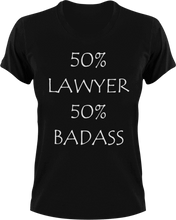 Load image into Gallery viewer, Badass Lawyer T-Shirt50% 50%, badass, job, Ladies, law, lawyer, Mens, Unisex
