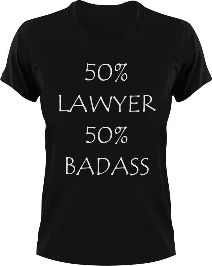 Badass Lawyer T-Shirt50% 50%, badass, job, Ladies, law, lawyer, Mens, Unisex
