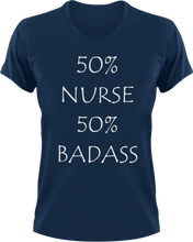 Load image into Gallery viewer, Badass Nurse T-Shirt50% 50%, badass, job, Ladies, medical, medicine, Mens, night nurses, nurse, Unisex
