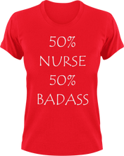 Load image into Gallery viewer, Badass Nurse T-Shirt50% 50%, badass, job, Ladies, medical, medicine, Mens, night nurses, nurse, Unisex
