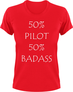Badass Pilot T-Shirt50% 50%, airplane, badass, job, Ladies, Mens, pilot, transportation, Unisex