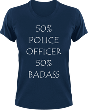 Load image into Gallery viewer, Badass Police Officer T-Shirt50% 50%, badass, job, Ladies, Mens, police, Police Dog, Police Officer, Unisex
