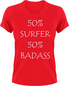 Badass Surfer T-Shirt50% 50%, Adventure, badass, Ladies, Mens, sport, surfboarder, surfer, surfing, Unisex