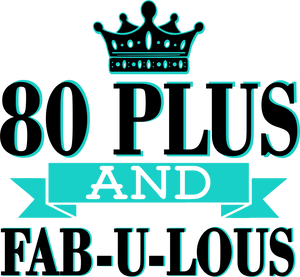 80 Plus and Fab-U-Lous T-Shirtbirthday, fabulous, Ladies, Mens, Unisex