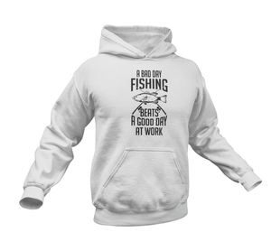 A Bad Day Fishing Beats A Good Day At Work Hoodie