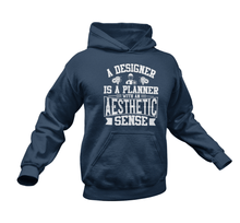 Load image into Gallery viewer, A Designer Is A Planner With Aesthetic Novelty Hoodie
