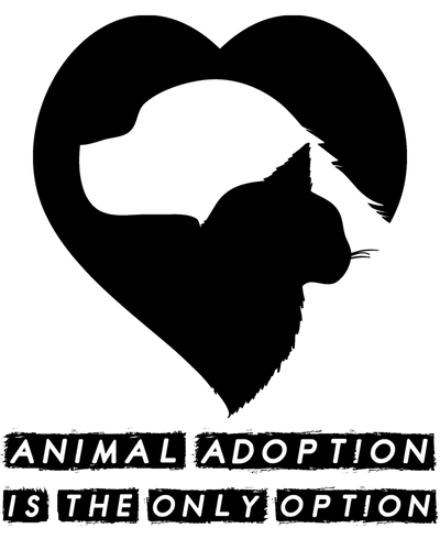 Animal Adoption is the only option T-ShirtAdopt, animals, cat, dog, Ladies, Mens, Unisex