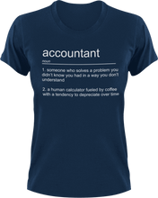 Load image into Gallery viewer, Accountant T-Shirtaccountant, job, Ladies, Mens, noun, Unisex
