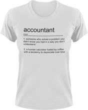 Load image into Gallery viewer, Accountant T-Shirtaccountant, job, Ladies, Mens, noun, Unisex
