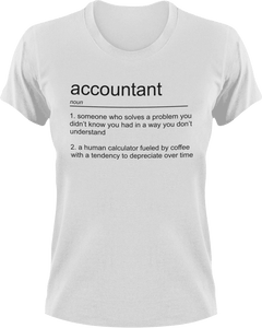 Accountant T-Shirtaccountant, job, Ladies, Mens, noun, Unisex