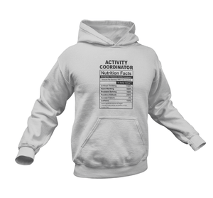 Activity Coordinator Nutrition Facts Funny Hoodie