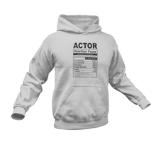 Load image into Gallery viewer, Actor Nutrition Facts Funny Hoodie
