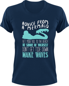 Advice from a mermaid T-Shirtfantasy, Ladies, Mens, mermaid, motivation, Unisex