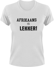 Load image into Gallery viewer, Afrikaans Is Lekker Afrikaans T-Shirtafrikaans, fun, Ladies, lekker, Mens, Unisex
