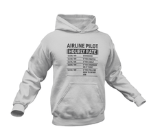 Load image into Gallery viewer, Airline Pilot Hourly Rate Funny Gift Idea for Hoodie
