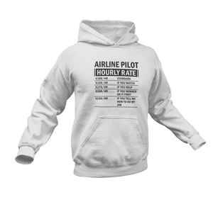 Airline Pilot Hourly Rate Funny Gift Idea for Hoodie