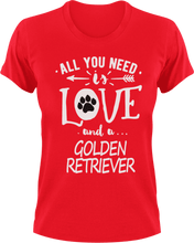 Load image into Gallery viewer, All you need is love and a Golden Retriever T-Shirtdog, Golden Retriever, Ladies, love, Mens, pets, Unisex
