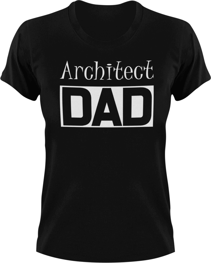 Architect DAD T-Shirtarchitect, Awesome, cool dad, dad, Ladies, Mens, sport, Unisex