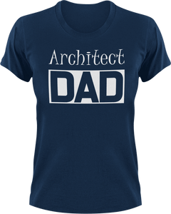 Architect DAD T-Shirtarchitect, Awesome, cool dad, dad, Ladies, Mens, sport, Unisex