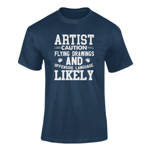 Artist Caution Flying Drawings Funny T-Shirtart, artist, caution, Caution Flying Items and Offensive Language, drawing, funny, Ladies, Mens, Unisex