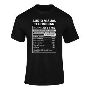 Audio Visual Technician Nutrition Facts Novelty T-Shirtaudio visual technician, funny, Ladies, Mens, Nutrition Facts, Unisex
