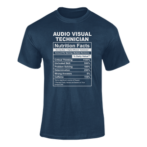 Audio Visual Technician Nutrition Facts Novelty T-Shirtaudio visual technician, funny, Ladies, Mens, Nutrition Facts, Unisex