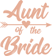 Load image into Gallery viewer, Aunt of the bride with arrow through a heart design

