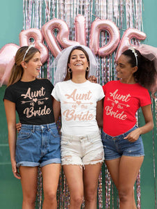 Aunt of the bride text printed on a group of three friends laughing together t-shirts