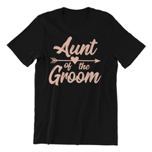 Load image into Gallery viewer, Aunt of the groom printed on a black t-shirt
