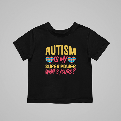 Autism Is My Super Power What's Yours Kids T-Shirtautism, boy, dad, girl, kids, mom, super power, superhero
