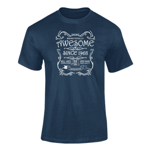 Awesome Since 1968 Birthday T-Shirtbirthday, family, Ladies, Mens, Unisex