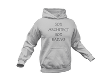 Load image into Gallery viewer, Badass Architect Hoodie
