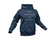 Load image into Gallery viewer, Badass Architect Hoodie
