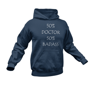 Badass Doctor Hoodie