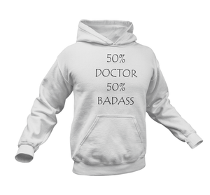 Badass Doctor Hoodie