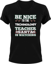 Load image into Gallery viewer, Be Nice To The Technology Teacher T-Shirtbe nice, Ladies, Mens, school, teacher, teaching, technology, Unisex
