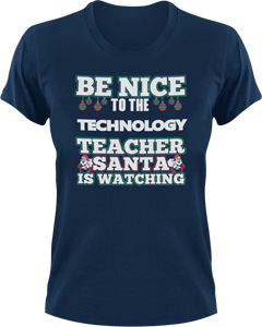 Be Nice To The Technology Teacher T-Shirtbe nice, Ladies, Mens, school, teacher, teaching, technology, Unisex