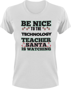 Be Nice To The Technology Teacher T-Shirtbe nice, Ladies, Mens, school, teacher, teaching, technology, Unisex