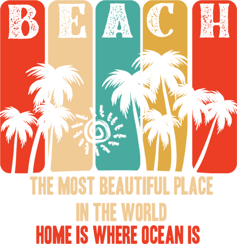Beach The Most Beautiful Place In The World Novelty T-Shirtbeach, beach fun, beauty, Ladies, Mens, Unisex