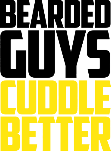 Bearded guys cuddle better T-Shirtbeard, cuddle, Ladies, Mens, Unisex