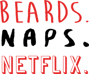 Beards naps Netflix T-Shirtbeard, beard lover, bearded, Ladies, Mens, naps, Netflix, Unisex