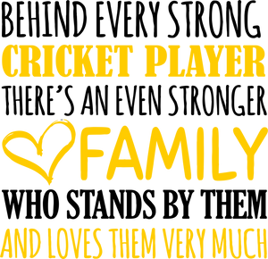 Strong Cricket Player T-ShirtBehind every, cricket, family, Ladies, Mens, sport, strong, Unisex