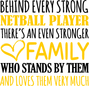 Strong Netball Player T-ShirtBehind every, family, Ladies, Mens, netball, sport, strong, Unisex