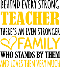 Load image into Gallery viewer, Strong Teacher T-ShirtBehind every, family, Ladies, Mens, school, strong, teach, teacher, teacher voice, teaching, Unisex
