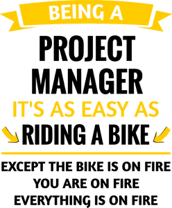 Being A Project Manager It's As Easy As Riding A Bike Funny T-Shirtbike, funny, Ladies, Mens, project manager, Unisex