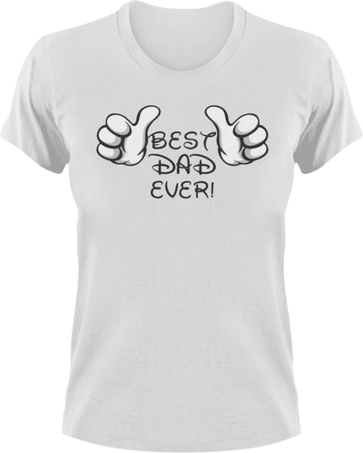 Best dad ever Disney styled T-Shirtdad, Dad Jokes, Fathers day, Ladies, Mens, Unisex
