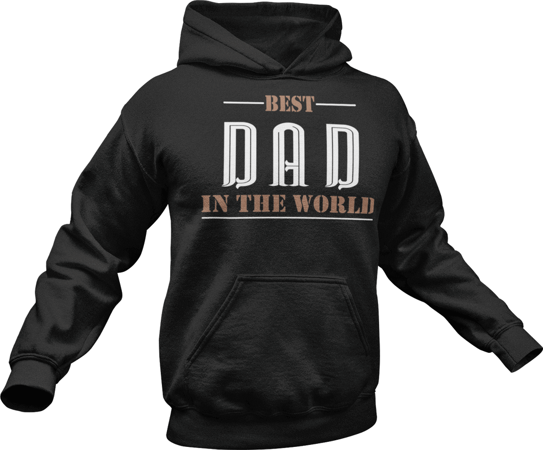 Best dad in the world printed on a black Hoodie