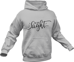 Be the Light Unisex Hoodie
